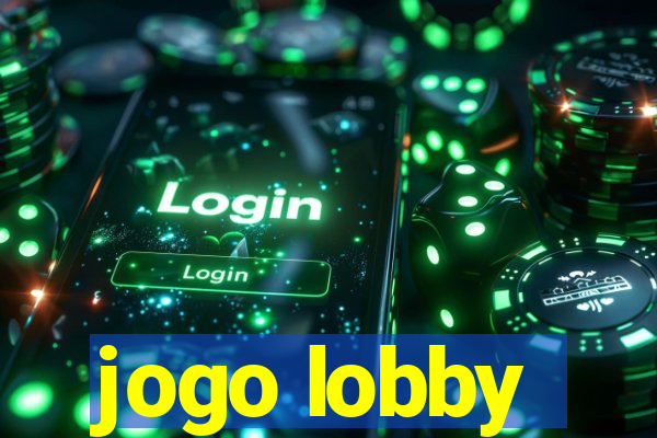 jogo lobby